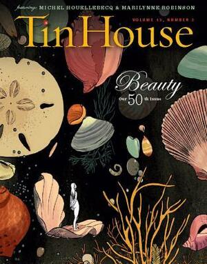 Tin House Special 50th Issue: Beauty by Edward Gauvin, Paul Willems, Win McCormack