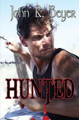 Hunted by John R. Beyer