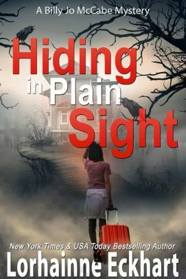 Hiding in Plain Sight by Lorhainne Eckhart