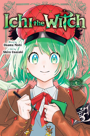 Ichi the Witch, Vol. 5 by Shiro Usazaki, Osamu Nishi