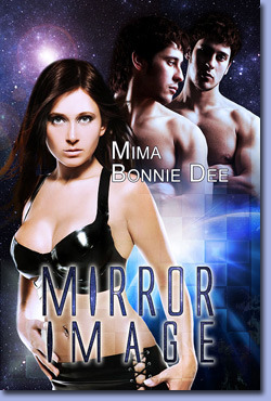 Mirror Image by Bonnie Dee, Mima