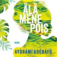 Älä mene pois by Ayọ̀bámi Adébáyọ̀, Heli Naski