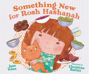 Something New for Rosh Hashanah by Jane Yolen