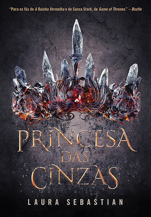 Princesa das Cinzas by Laura Sebastian