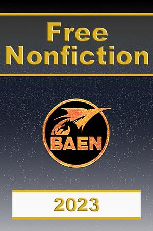 Baen Free Nonfiction 2023 by Baen Publishing Enterprises