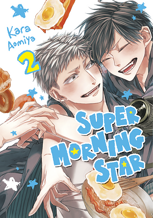 Super Morning Star, Vol. 2 by Kara Aomiya