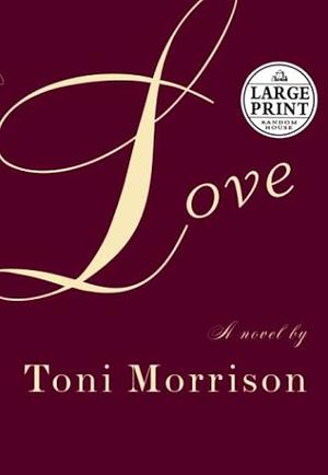 Love by Toni Morrison