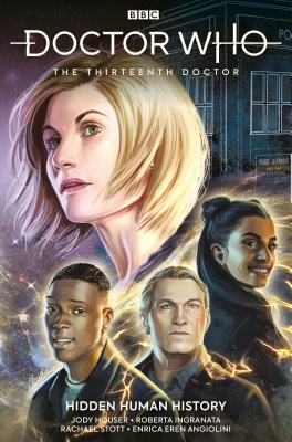 Doctor Who: The Thirteenth Doctor, Vol. 2: Hidden Human History by Rachael Stott, Enrica Angiolini, Jody Houser