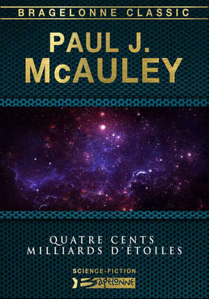 Quatre cents milliards d'étoiles by Jean-Pierre Roblain, Paul J. McAuley