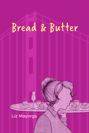 Bread and Butter #1 by Liz Mayorga