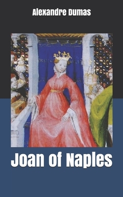 Joan of Naples by Alexandre Dumas