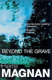 Beyond the Grave by Patricia Clancy, Pierre Magnan
