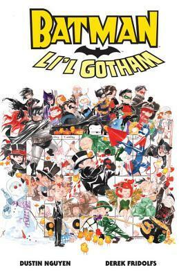 Batman: A Lot of Li'l Gotham by Dustin Nguyen, Derek Fridolfs