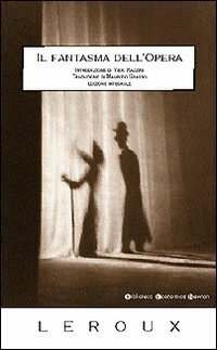Il fantasma dell'Opera by Gaston Leroux