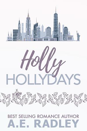 Holly Hollydays by Amanda Radley