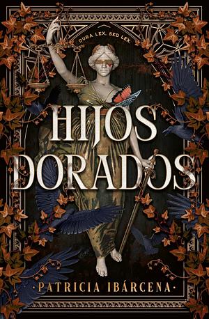 Hijos dorados by Patricia Ibárcena