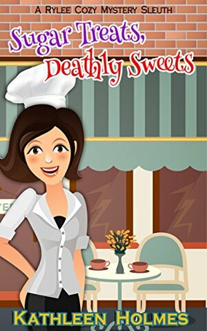 Sugar Treats, Deathly Sweets by Kathleen Holmes