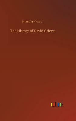 The History of David Grieve by Humphry Ward