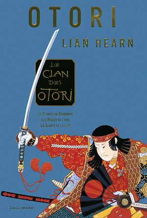 Le clan des Otori tomes 1 à 3 : Le silence du rossignol / Les neiges de l'exil / La clarté de la lune by Lian Hearn