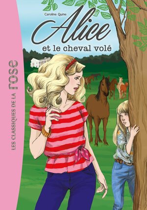 Alice et le cheval volé by Carolyn Keene, Caroline Quine