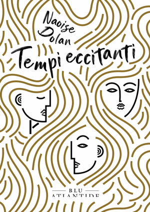 Tempi eccitanti by Naoise Dolan