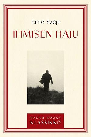 Ihmisen haju by Ernő Szép