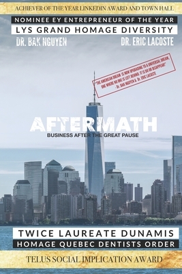 Aftermath: Business after THE GREAT PAUSE by Eric Lacoste, Bak Nguyen