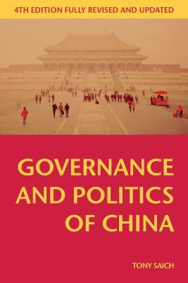 Governance and Politics of China by Tony Saich