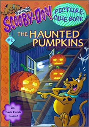 Scooby-doo Picture Clue #08: the Haunted Pumpkins: The Haunted Pumpkins by Michelle H. Nagler