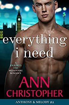 Everything I Need by Ann Christopher