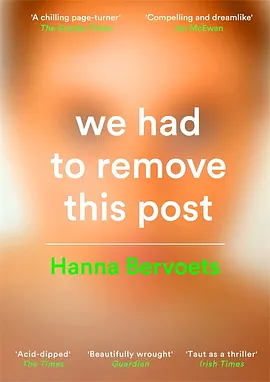 We Had to Remove This Post by Hanna Bervoets