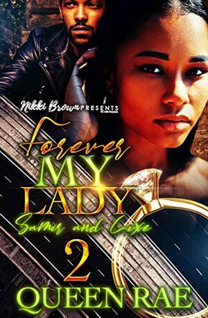 Forever My Lady 2: Samir and Luxe by Queen Rae