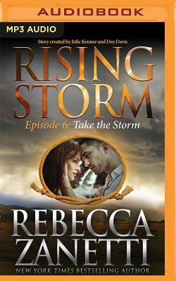 Take the Storm by Rebecca Zanetti