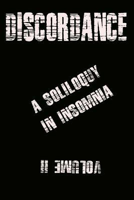 Discordance; A Soliloquy In Insomnia by Jade Stoic, Lyndsey Bishop