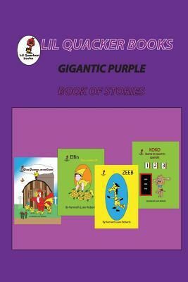 Gigantic Purple Book of Stories by Kenneth Leon Roberts