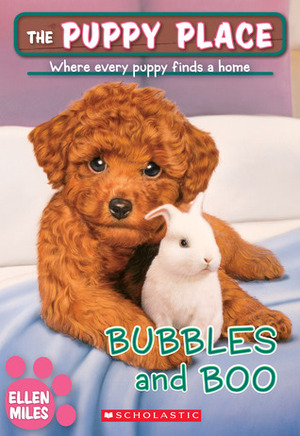 Bubbles and Boo by Ellen Miles