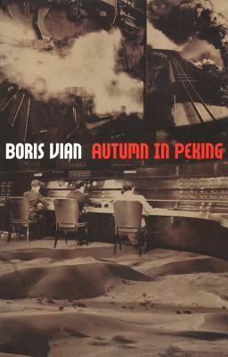 Autumn in Peking by Paul Knobloch, Boris Vian