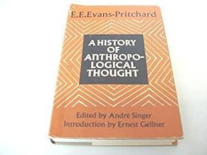 History Of Anthropol Thought by André Singer