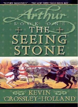 The Seeing Stone by Kevin Crossley-Holland