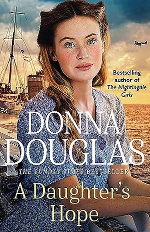 A Daughter's Hope by Donna Douglas