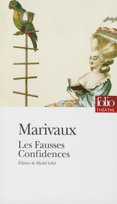 Les Fausses Confidences by Marivaux