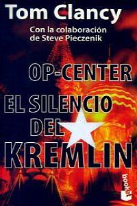 El silencio del Kremlin by Steve Pieczenik, Tom Clancy, Jeff Rovin