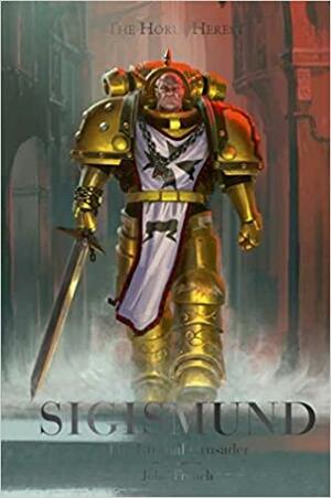 Sigismund: The Eternal Crusader by John French