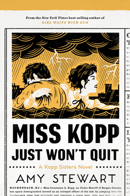 Miss Kopp Just Won't Quit, Volume 4 by Amy Stewart