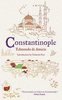 Constantinople by Edmondo De Amicis