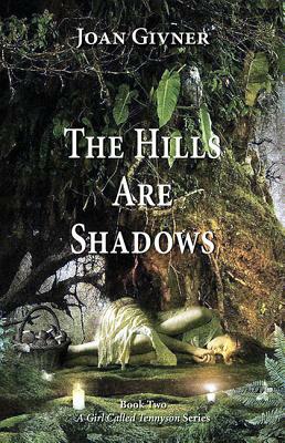 The Hills Are Shadows by Joan Givner