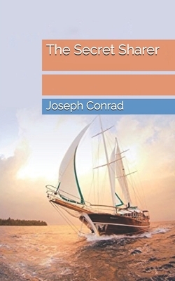 The Secret Sharer by Joseph Conrad