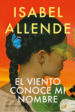 El viento conoce mi nombre by Isabel Allende