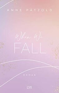 When We Fall by Anne Pätzold