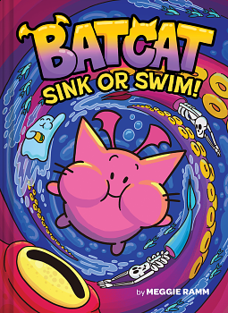 Sink Or Swim! (Batcat Book #2) by Meggie Ramm